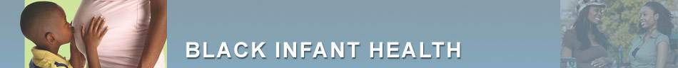 Black Infant Health